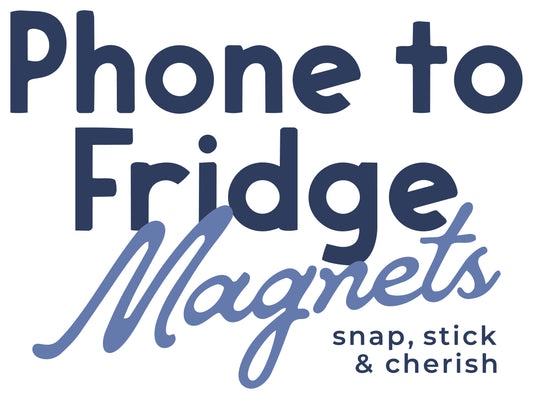 Phone to Fridge Magnets Digital Gift Card